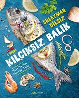 Kılçıksız Balık Taze Tarifler Tarifsiz Tatlar-Süleyman Dilsiz