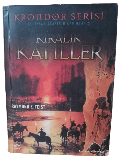 Kiralık Katiller Krondor Serisi Gediksavaşlarının Ardından 2-Raymond E.Feist/ 1.Baskı