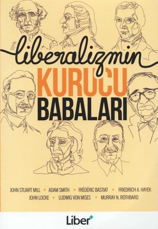 liberalizmin kurucu babaları 1 Liberalizmin Kurucu Babaları-Kollektif - Görsel 1