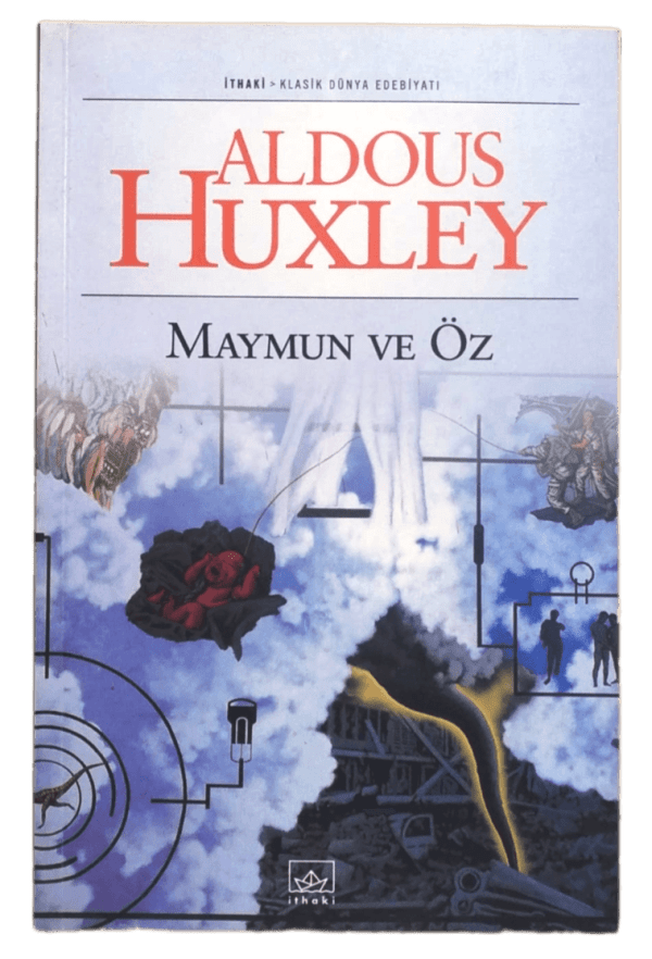 Maymun ve Öz-Aldous Huxley / 1.Baskı