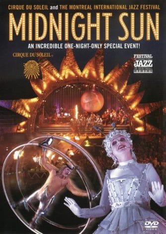 Cirque de Soleil-Midnight Sun Dvd