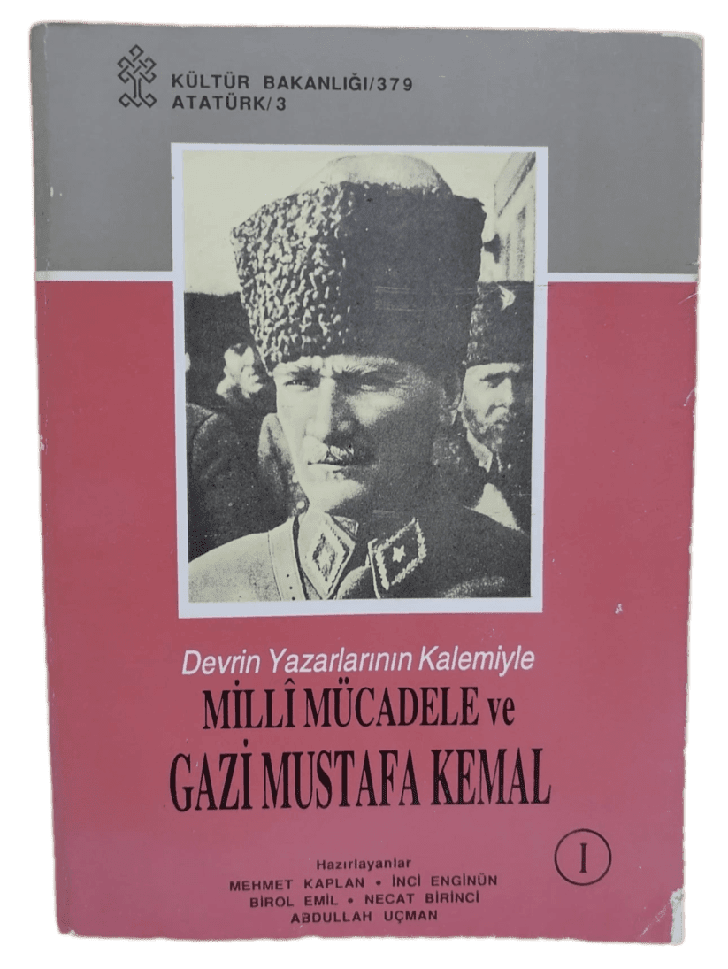 milli mücadele Devrin Yazarlarının Kaleminden Milli Mücadele ve Gazi Mustafa Kemal 1.Cilt - Görsel 1