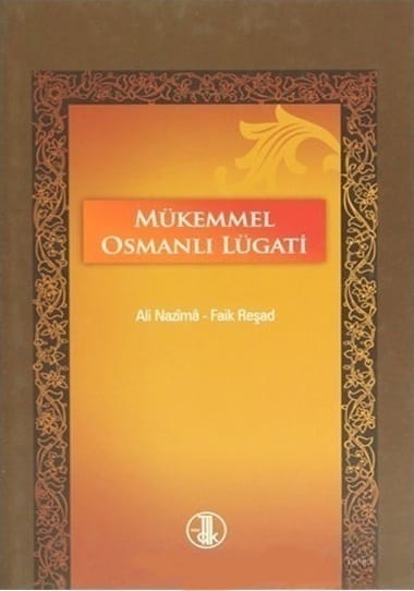 mükemmel Mükemmel Osmanlı Lügati-Ali Nazima,Faik Reşad (Tıpkıbasım,Ciltli,Şömizli) - Görsel 1