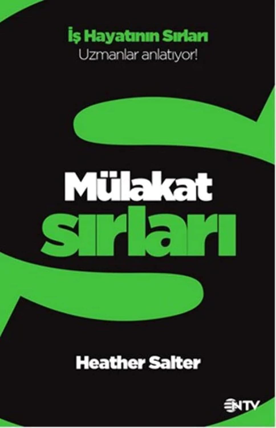 mülakat sırları Mülakat Sırları-Heather Salter/1.Baskı - Görsel 1