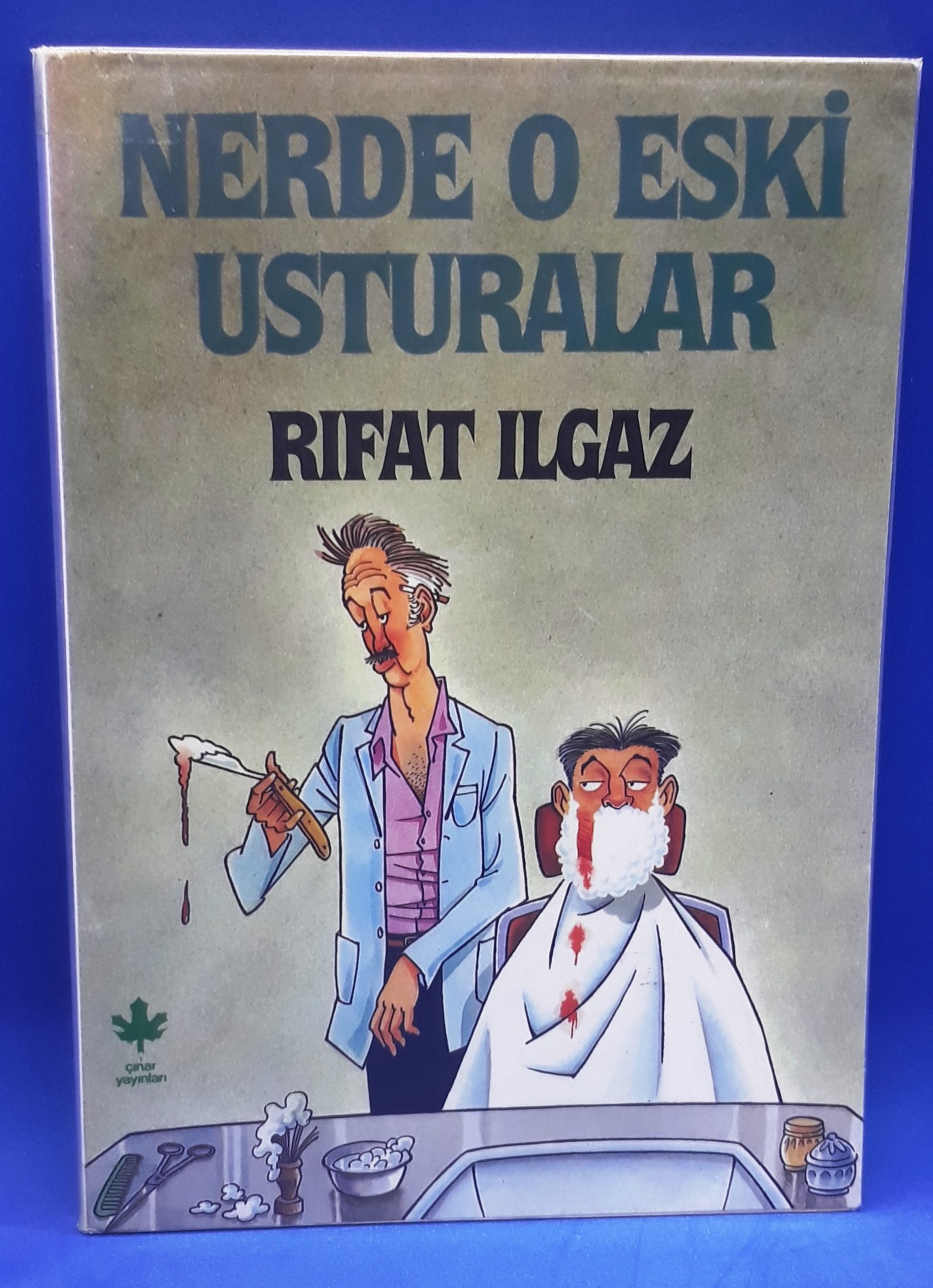 nerde o eski usturalar (3) Nerde O Eski Usturalar-Rıfat Ilgaz - Görsel 1
