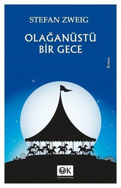olaganustu-bir-gecebfb5a50ba67a6ac1fcc2af34434fb099 Olağanüstü Bir Gece-Stefan Zweig - Görsel 1