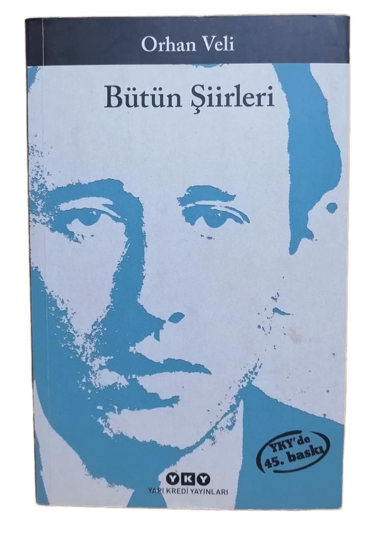 orhan veli Bütün Şiirleri - Orhan Veli - Görsel 1