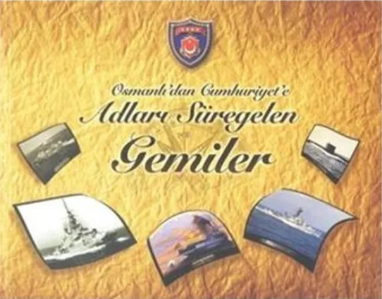 Osmanlı'dan Cumhuriyet'e Adları Süregelen Gemiler-Ali Rıza İşipek / 1.Baskı,Ciltli,Şömizli