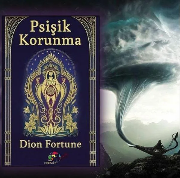 Psişik Korunma-Dion Fortune
