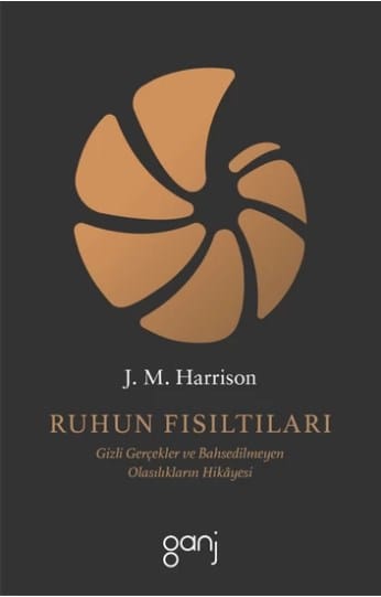 Ruhun Fısıltıları-J. M. Harrison/1.Baskı