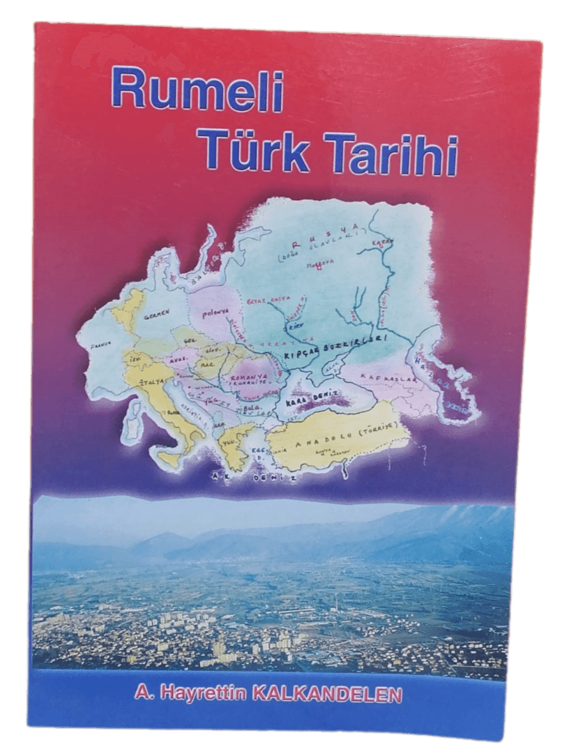 rumeli türk Rumeli Türk Tarihi-A.Hayrettin Kalkandelen - Görsel 1
