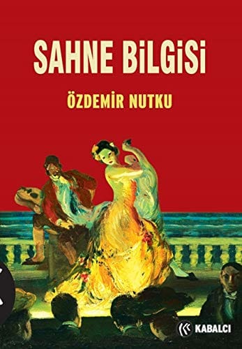 sahne bilgisi Sahne Bilgisi-Özdemir Nutku - Görsel 1