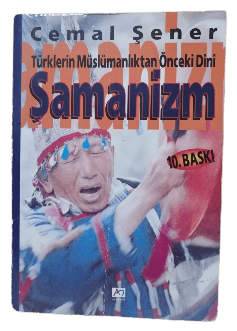 şamanizm Türklerin Müslümanlıktan Önceki Dini Şamanizm-Cemal Şener - Görsel 1