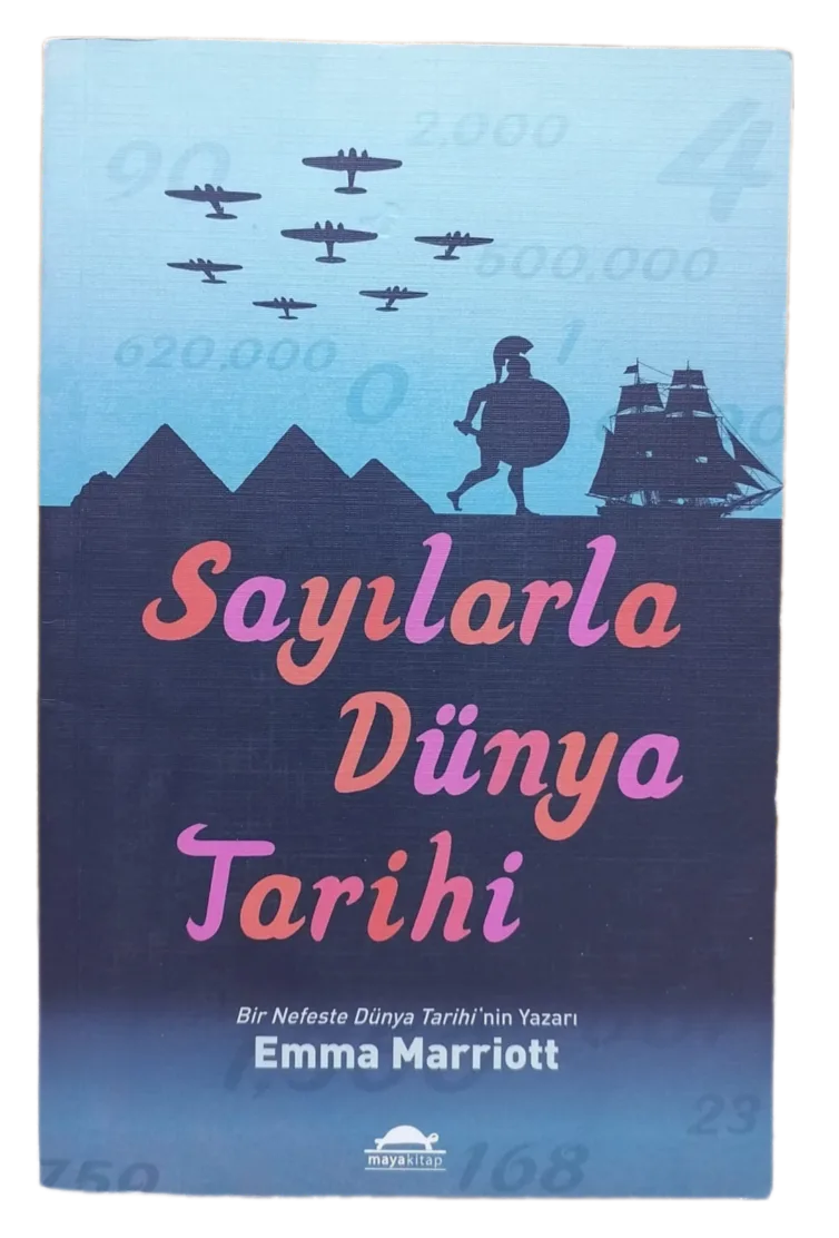 sayılarla dünya tarihi Sayılarla Dünya Tarihi-Emma Marriott / 1.Baskı - Görsel 1