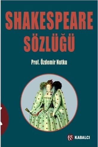 Shakespeare Sözlüğü-Özdemir Nutku