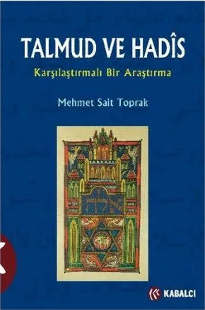 Talmud ve Hadis Karşılaştırmalı Bir Araştırma-Dr. Mehmet Sait Toprak