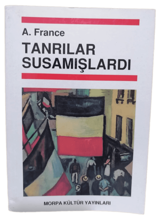 Tanrılar Susamışlardı-Anatole France