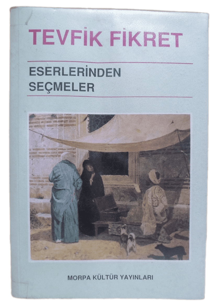 tevfik fikret Tevfik Fikret Eserlerinden Seçmeler - Görsel 1