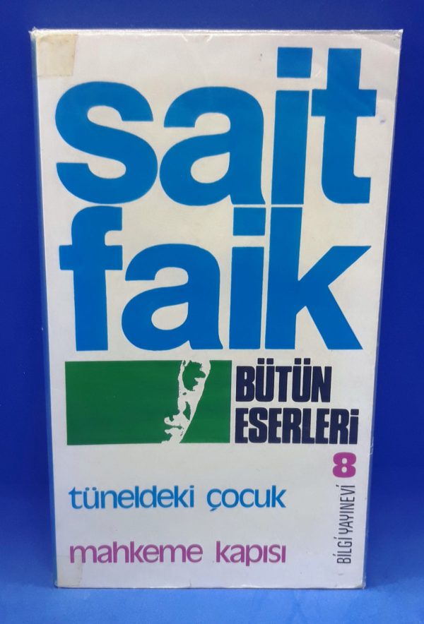 Tüneldeki Çocuk/Mahkeme Kapısı-Sait Faik Abasıyanık
