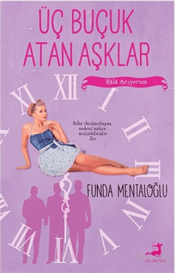 Üç Buçuk Atan Aşklar-Funda Mentaloğlu