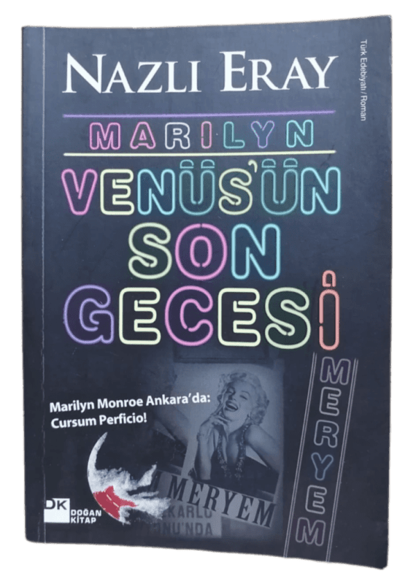 Marilyn Venüs'ün Son Gecesi-Nazlı Eray/1.Baskı