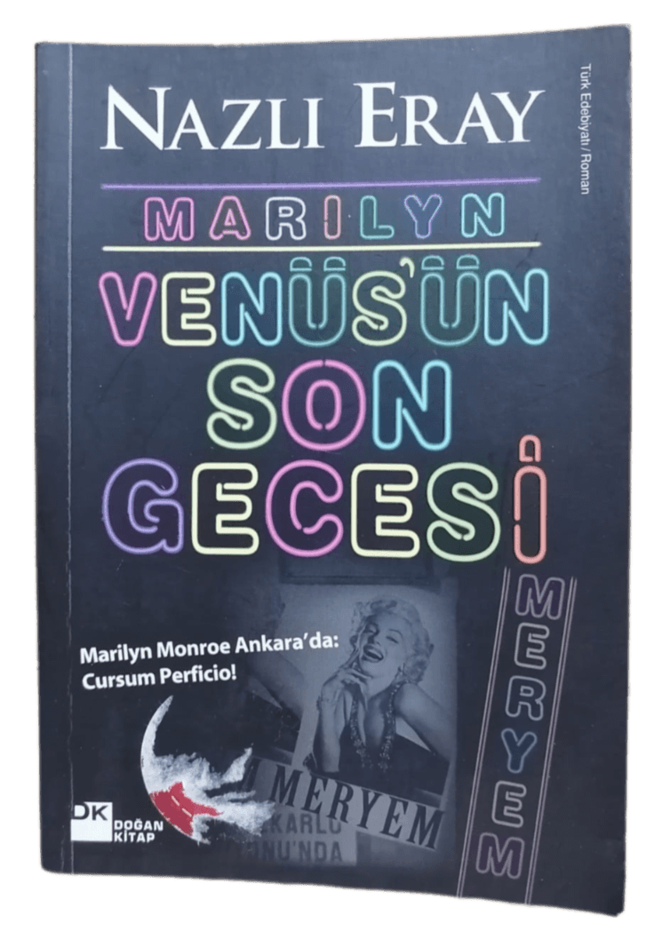 venüsün son Marilyn Venüs'ün Son Gecesi-Nazlı Eray/1.Baskı - Görsel 1