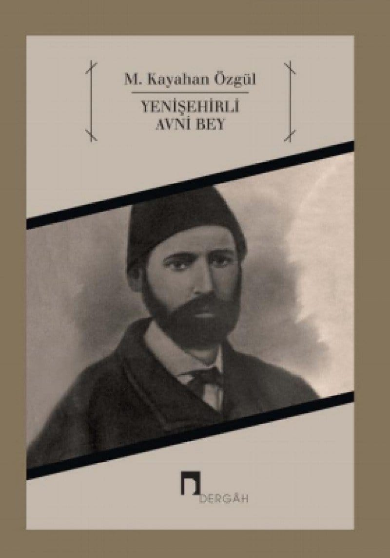 yenişehirli avni Yenişehirli Avni Bey-M. Kayahan Özgül / 1.Baskı - Görsel 1