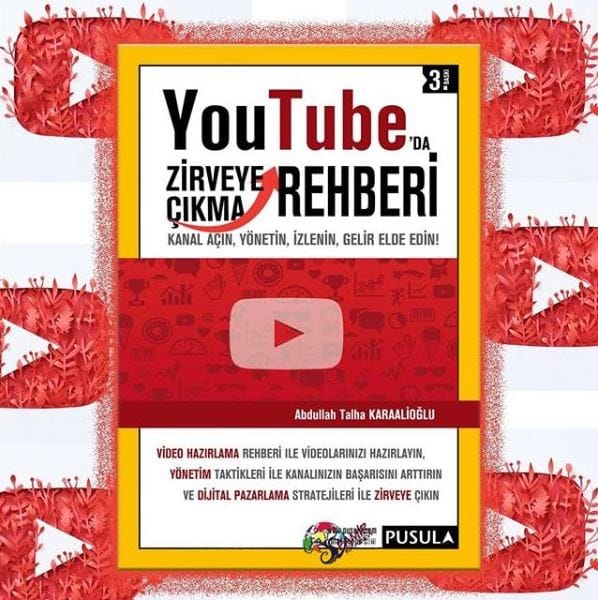 yt Youtube'da Zirveye Çıkma Rehberi-Abdullah Talha Karaalioğlu/1.Baskı - Görsel 1