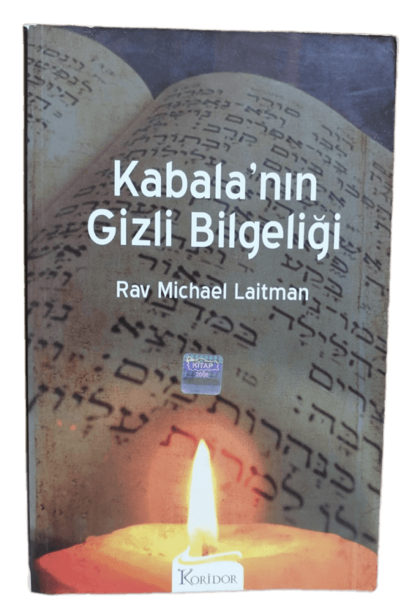 Kabala'nın Gizli Bilgeliği-Rav Michael Laitman / 1.Baskı