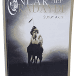 Onlar Hep Oradaydı-Sunay Akın