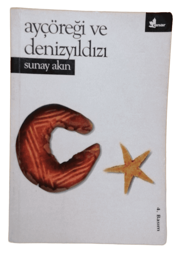 Ayçöreği ve Denizyıldızı-Sunay Akın
