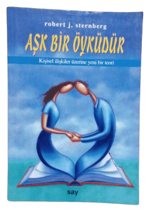 Aşk Bir Öyküdür-Robert J. Sternberg / 1.Baskı