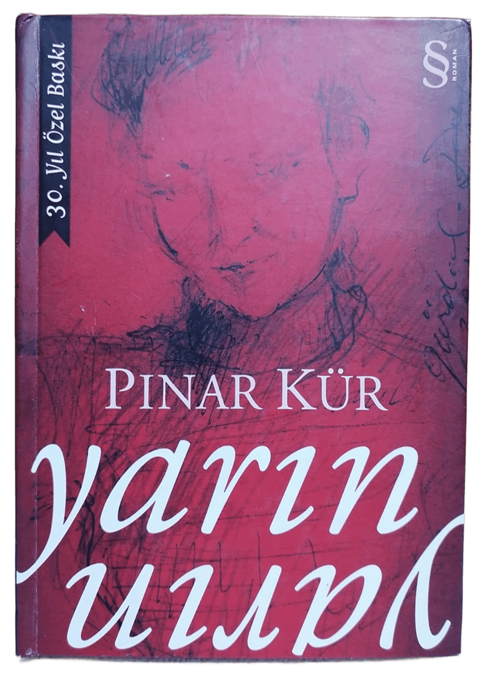 eb64b46d-1f2b-4e50-baa7-015bf9500867 Yarın Yarın-Pınar Kür (30 Yıl Özel Baskı,Ciltli) - Görsel 1