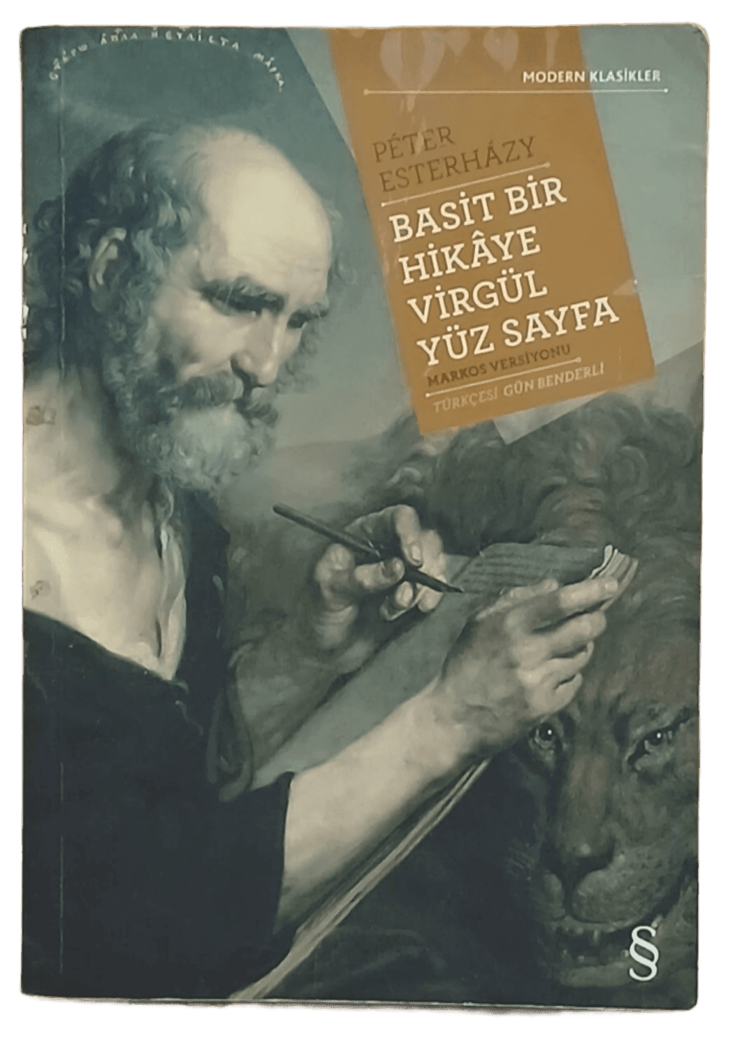 85e9b42e-21b9-421e-aa81-27d80bff67e7 Basit Bir Hikaye Virgül Yüz Sayfa Markos Versiyonu-Peter Esterhazy / 1.Baskı - Görsel 1