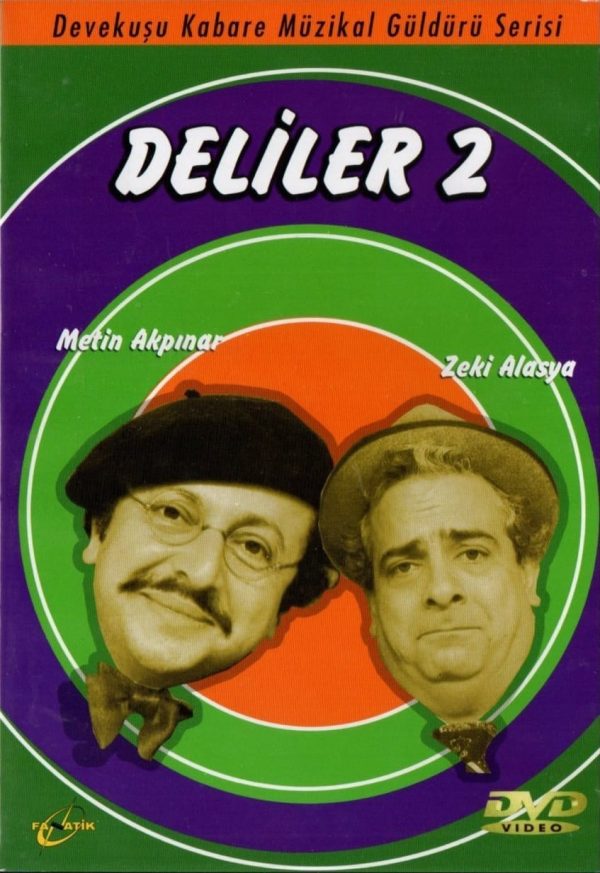 Deliler 2 - Zeki Alasya,Metin Akpınar