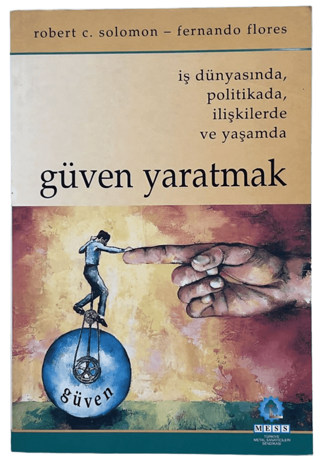 image858 Güven Yaratmak-Robert C. Solomon,Fernando Flores - Görsel 1