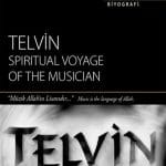 Telvin - Spiritual Voyage Of The Musician (TRT Arşiv Serisi 14)
