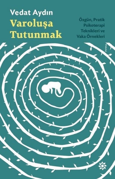 varoluşa tutunmak Varoluşa Tutunmak-Vedat Aydın / 1.Baskı - Görsel 1