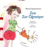 Zoe Zor Öğreniyor-Marie Claude Fortin