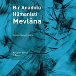Bir Anadolu Hümanisti Mevlana-Radiy Fiş