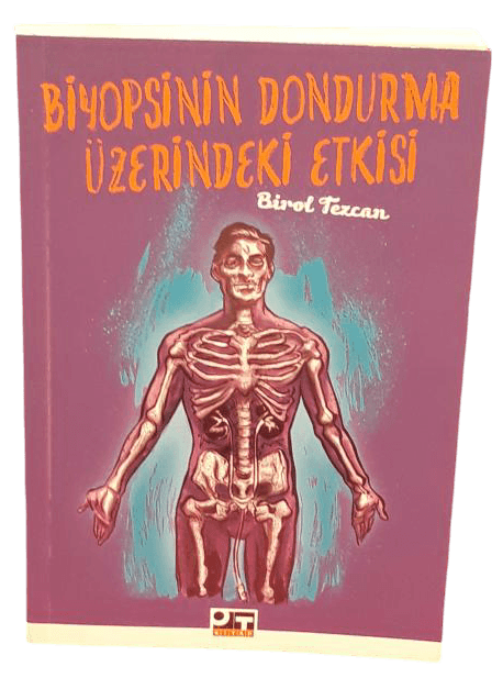 Biyopsinin Dondurma Üzerindeki Etkisi Biyopsinin Dondurma Üzerindeki Etkisi-Birol Tezcan(1.Baskı,İmzalı,ithaflı) - Görsel 1