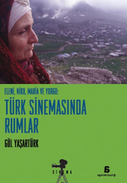 Türk Sinemasında Rumlar-Gül Yaşartürk /1.Baskı