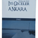 İyi Geceler Ankara-M. Burak Ulu (İmzalı,İthaflı)