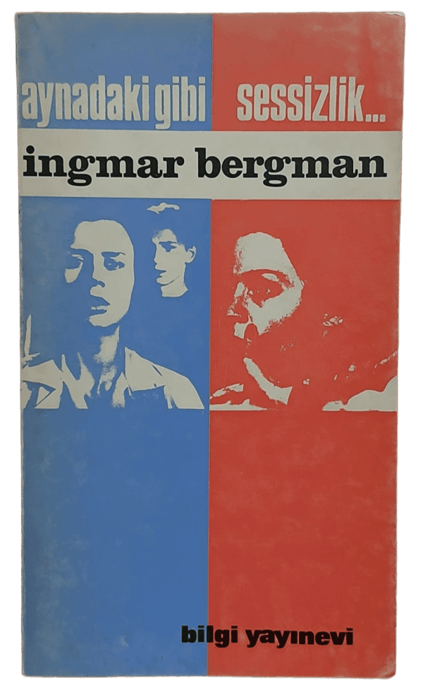 Aynadaki Gibi, Sessizlik (1.Baskı,Tezer Özlü Çevirisi)-Ingmar Bergman
