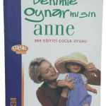 Benimle Oynar Mısın Anne 365 Eğitici Çocuk Oyunu-Ali Çankırılı