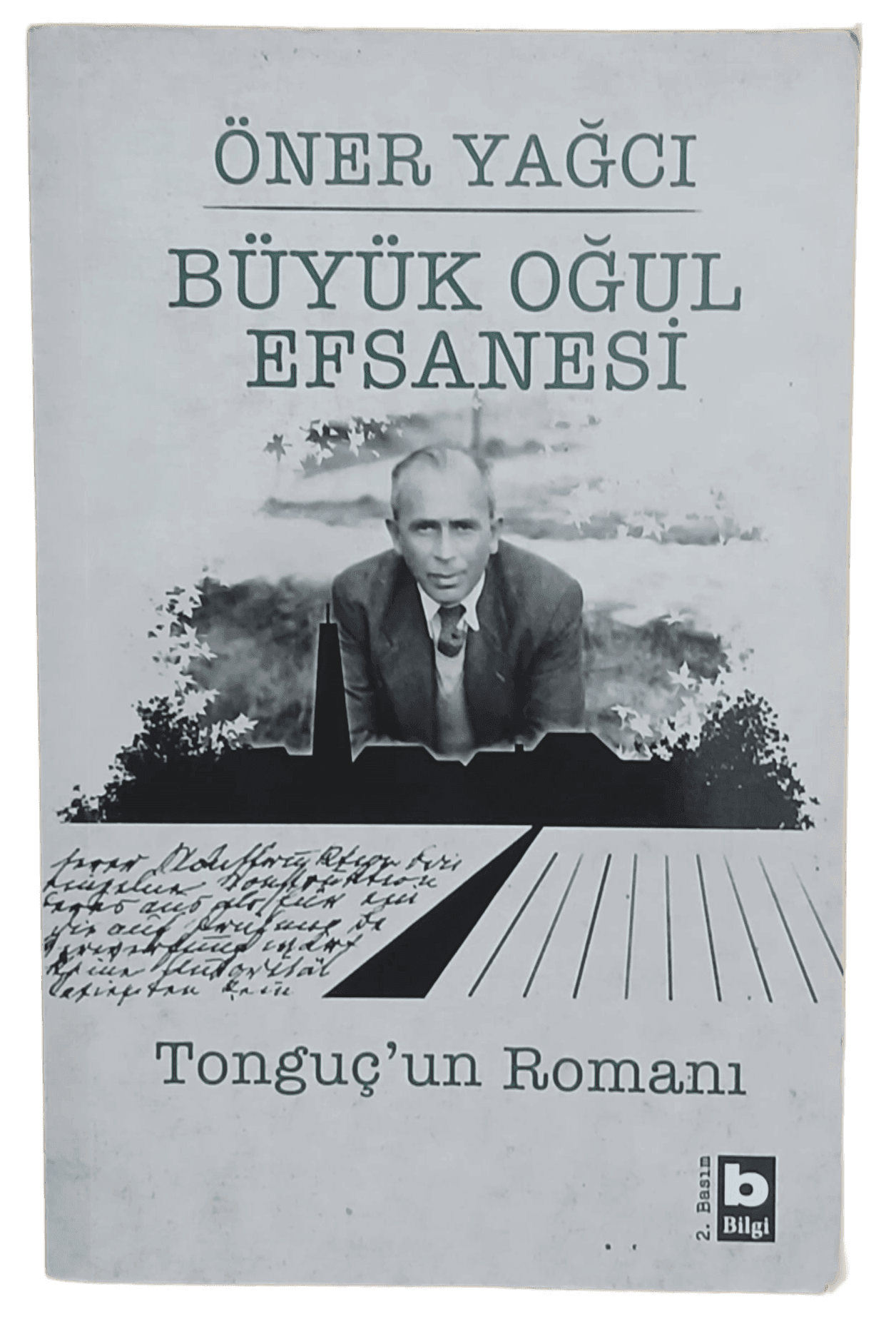 büyük oğul Büyük Oğul Efsanesi Tonguç'un Romanı-Öner Yağcı / 1.Baskı - Görsel 1