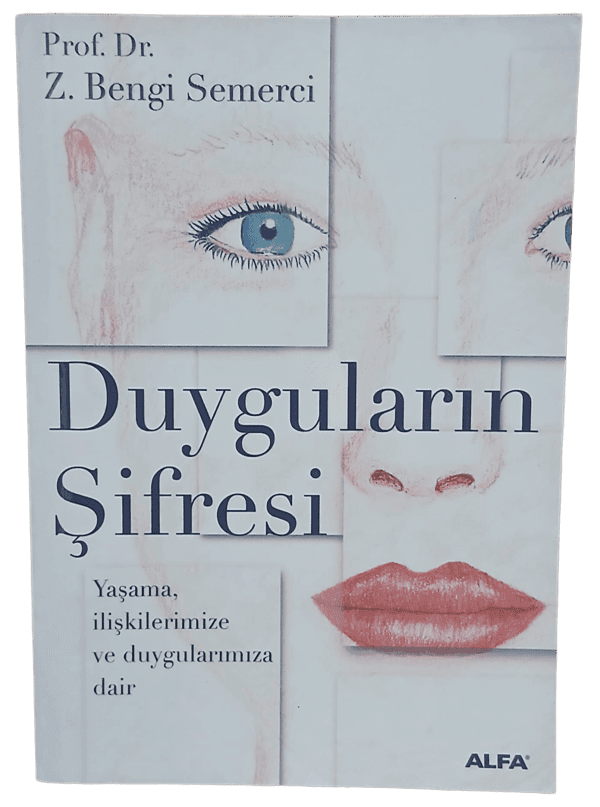 Duyguların Şifresi-Prof. Dr. Z. Bengi Semerci