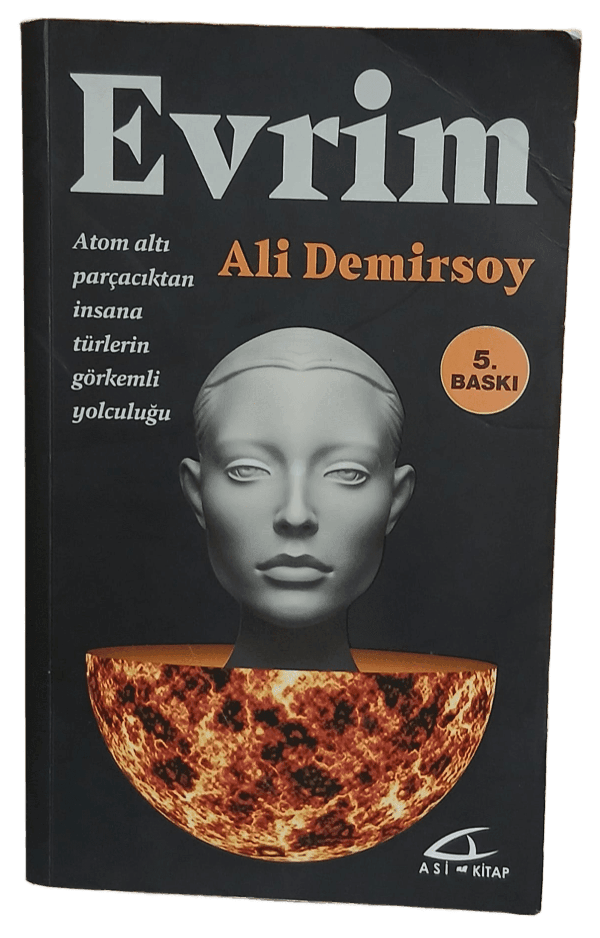 evrim Evrim Atom Altı Parçacıktan İnsana Türlerin Görkemli Yolculuğu-Ali Demirsoy - Görsel 1