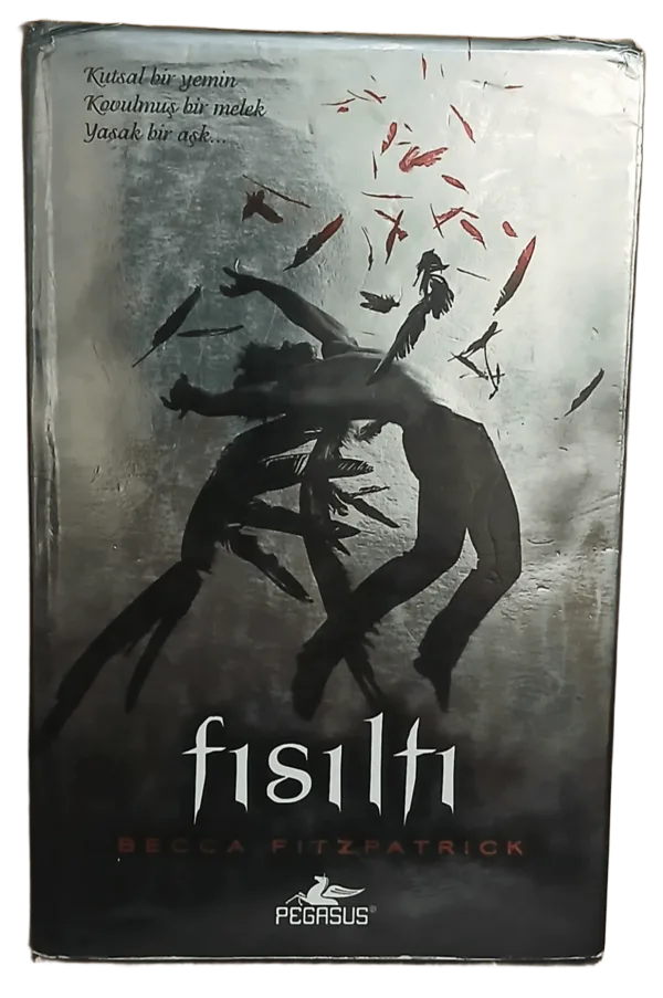 Fısıltı-Becca Fitzpatrick / (1.Baskı,Ciltli,Şömizli)