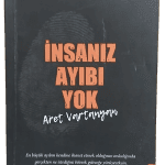 İnsanız Ayıbı Yok-Aret Vartanyan